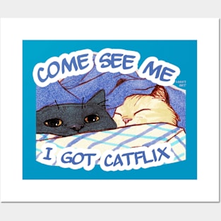 Come see me, I got Catflix Posters and Art